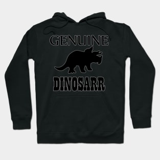 Genuine Dinosarrrr Hoodie